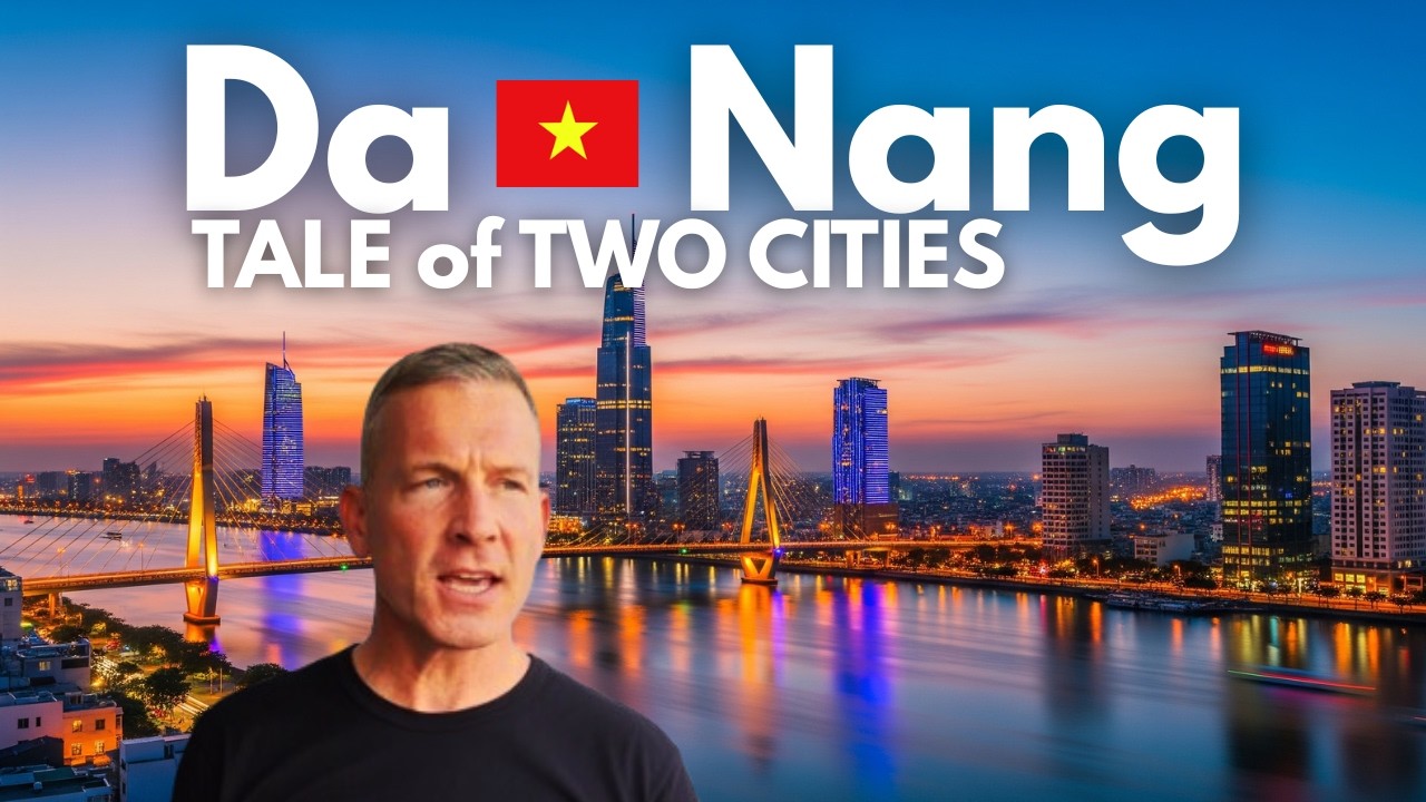 Tale of Two Cities ...  Da Nang: Vietnam's destination for Expats and Nomads