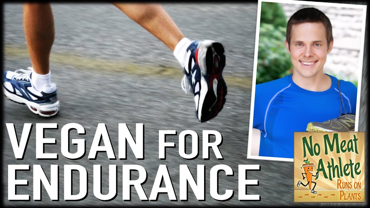 How to Eat Vegan for Endurance | No Meat Athlete