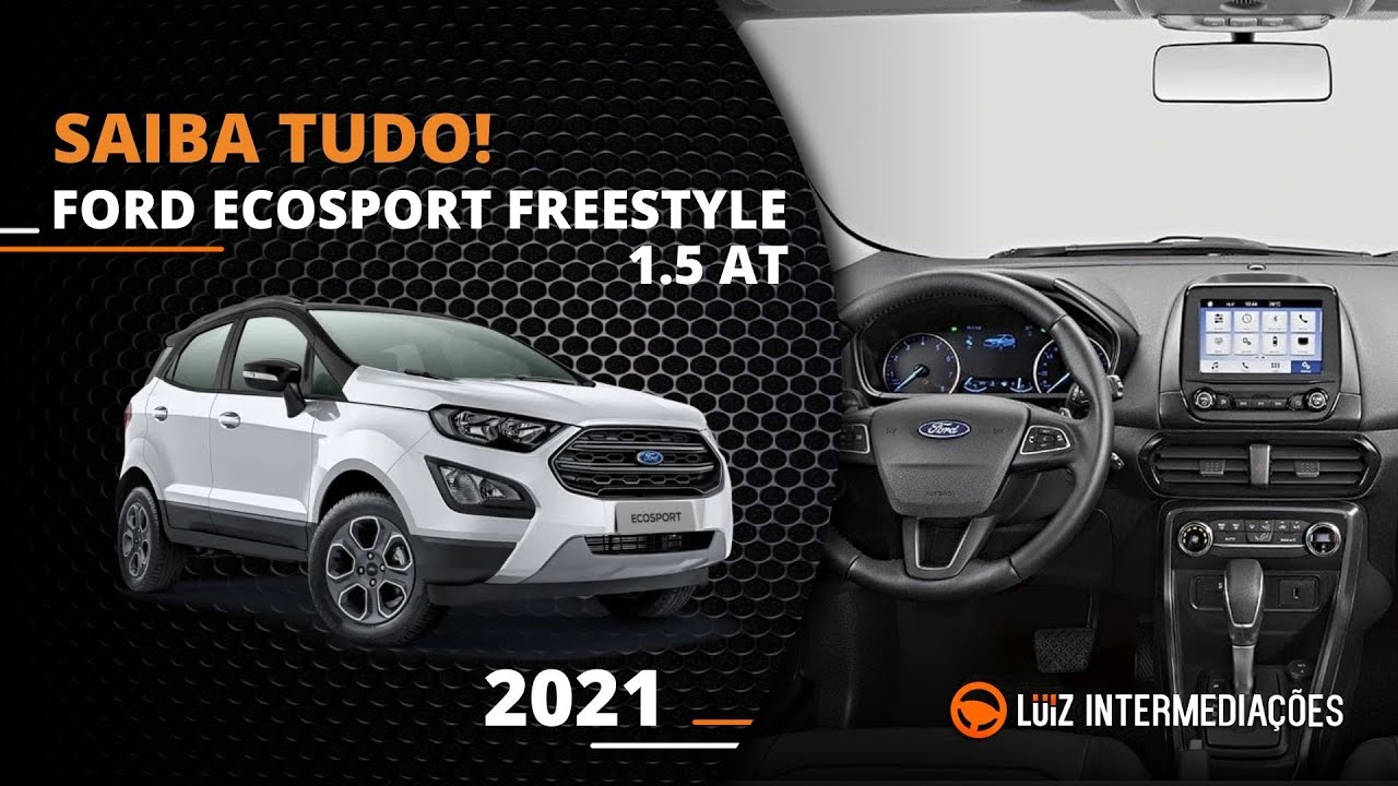 Saiba Tudo | FORD ECOSPORT FREESTYLE 1.5 AT 2021