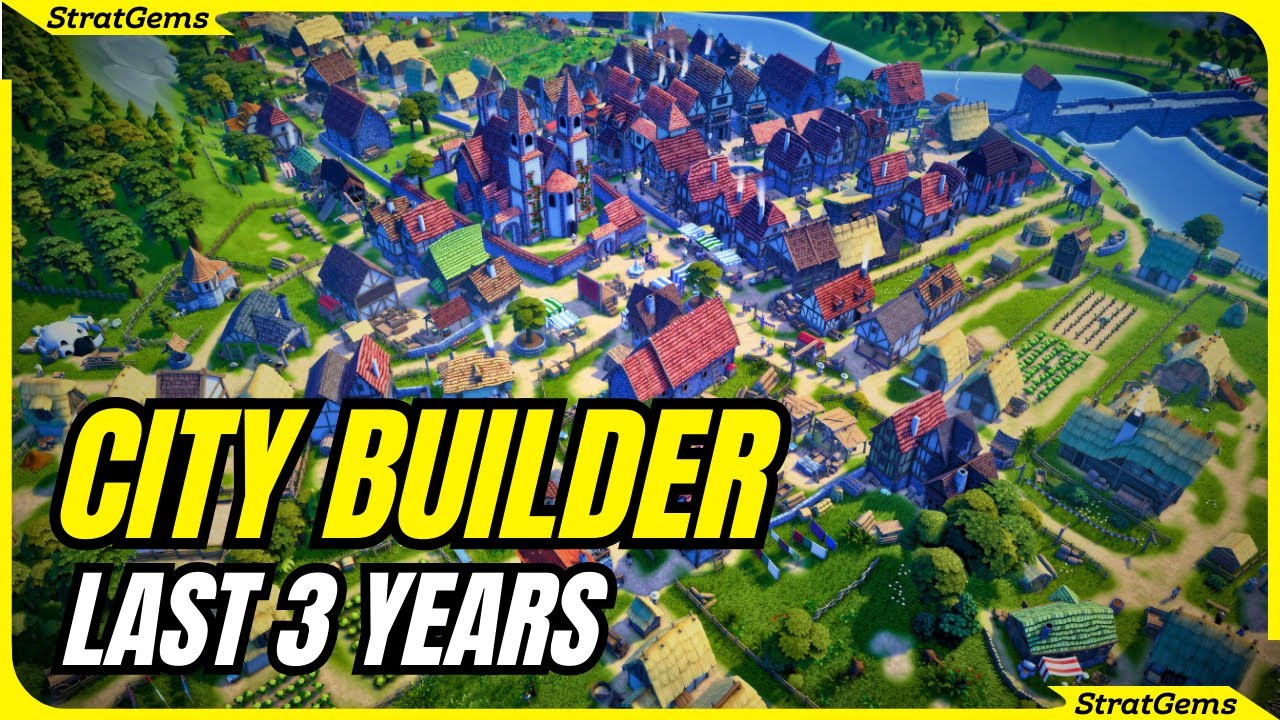 Top 15 Best City Builder Games of the Last 3 Years