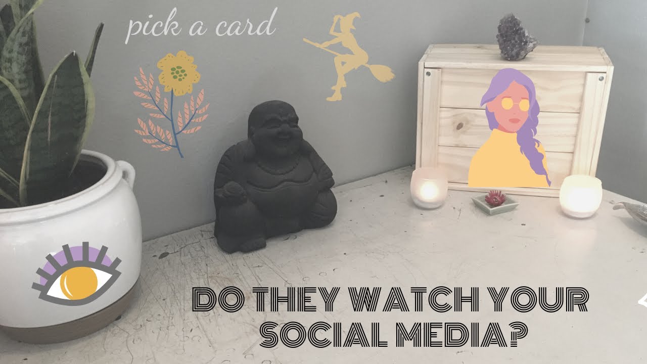 PICK A CARD: DO THEY WATCH YOUR SOCIAL MEDIA? HOW DO THEY SEE YOU? MESSAGES!