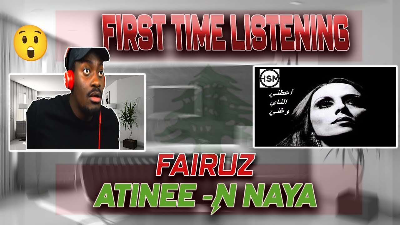 First Time Hearing | Fairuz Atinee-N-Naya Arabic Music