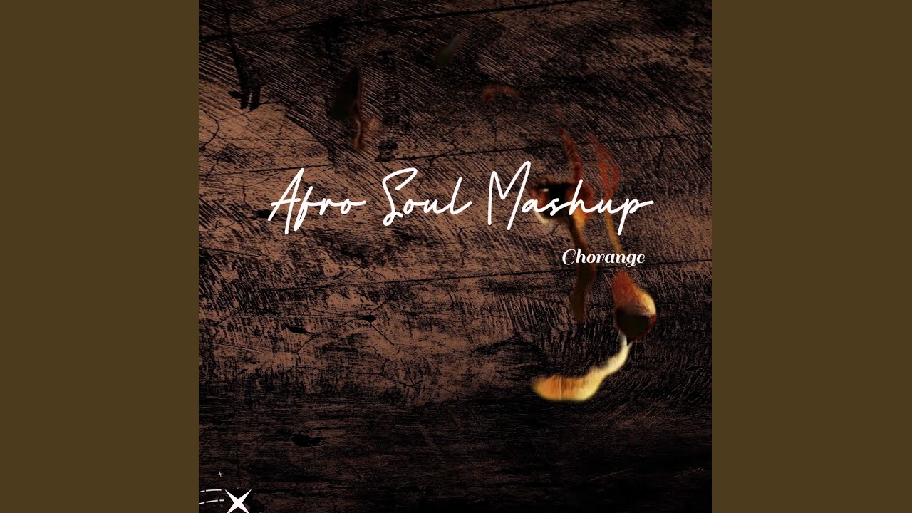 Afro Soul Mashup