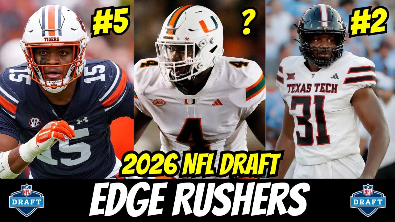 THESE are the Top 10 EDGE Rushers in the 2026 NFL Draft