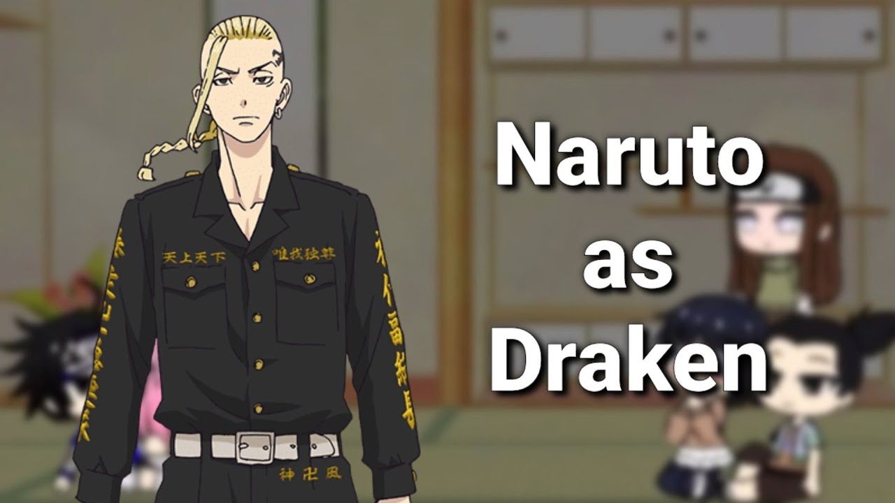 Amigos do naruto reagem a Naruto as Draken | Akama Gacha