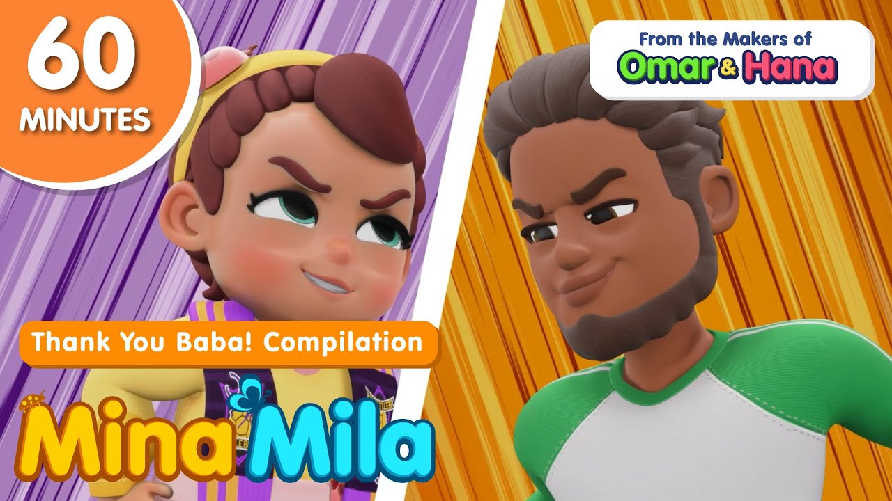 Islamic Cartoon - MinaMila 🎞️Thank you Baba Compilation - By The Makers Of Omar & Hana | Durioo+
