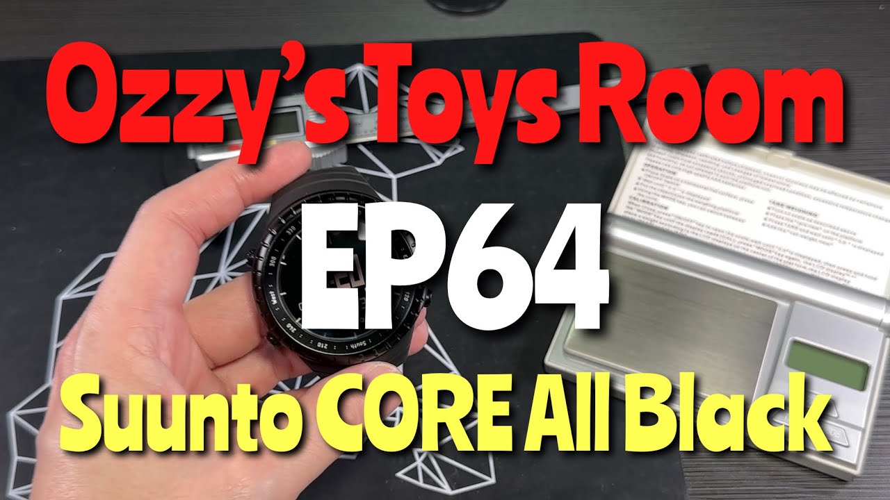 *Ozzy’s Toys Room EP64* Suunto Core All Black Outdoor Watches #suunto#suuntocore