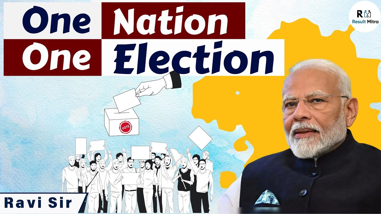 One Nation One Election | एक राष्ट्र एक चुनाव | by Ravi Sir