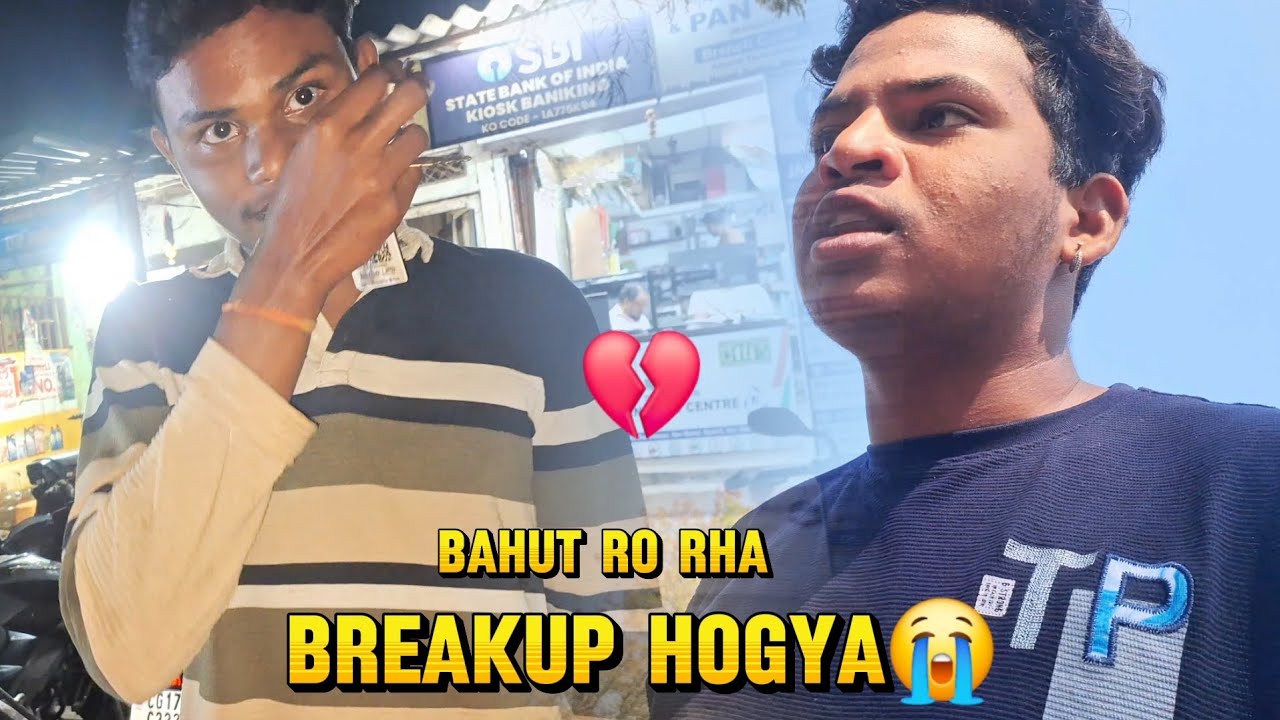 Bhai ka breakup hogya 😭l Bahut ro rha hai 💔