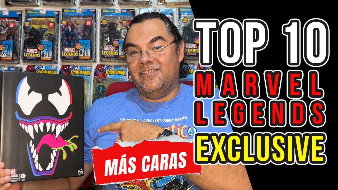 TOP 10 MARVEL LEGENDS EXCLUSIVAS MÁS CARAS