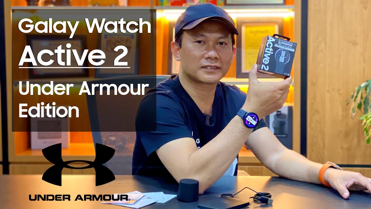 Khui hộp Samsung Galaxy Watch Active 2 Under Armour Edition