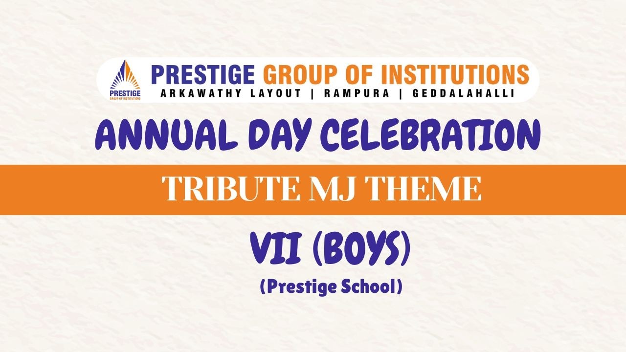 Prestige School | VII Boys| PS Annual Day 2025 26 #annualday #prestigeschool