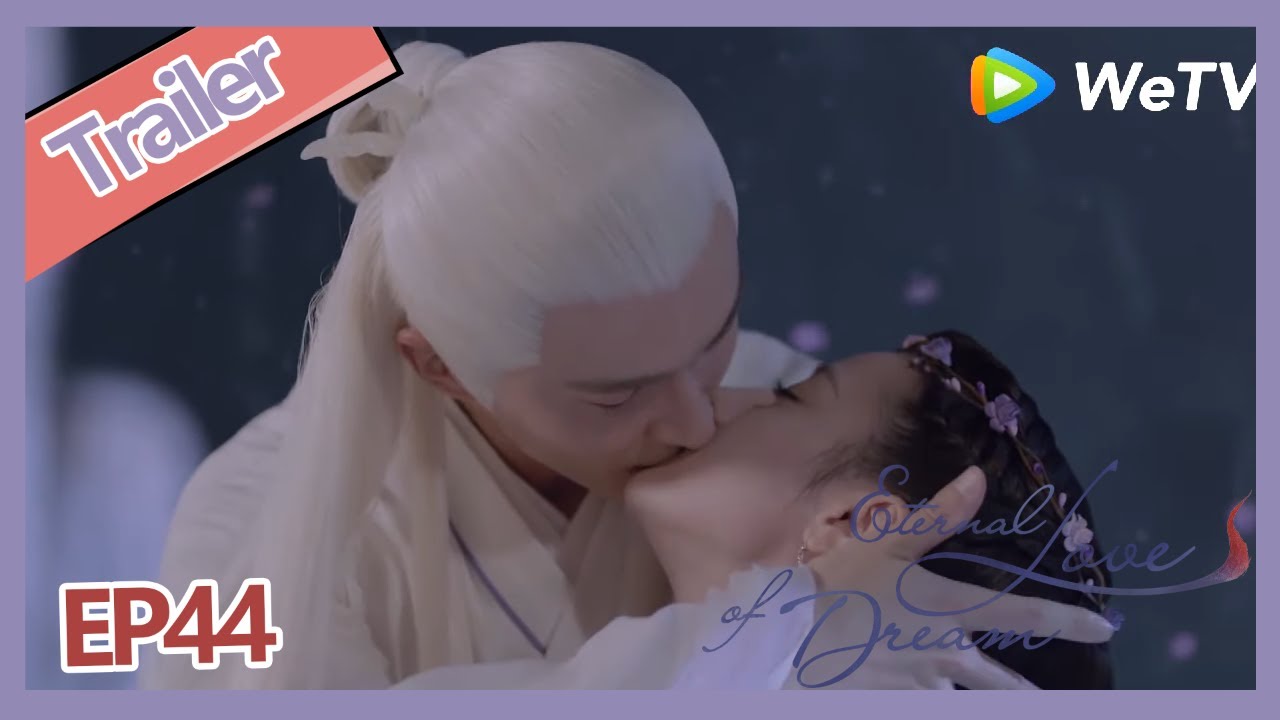 【ENG SUB】Eternal Love of Dream trailer EP44 Di Jun will married? The air is so sweet!
