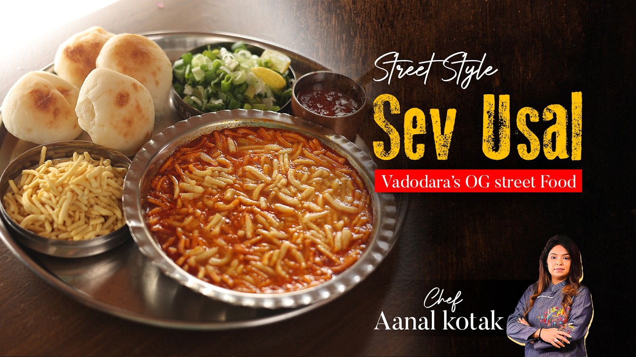 Vadodara's OG Sev usal | | Street Style recipe | Chef Aanal Kotak #recipe