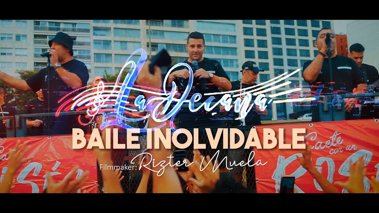 La Decana - Baile Inolvidable (Version Full Films Backstage)