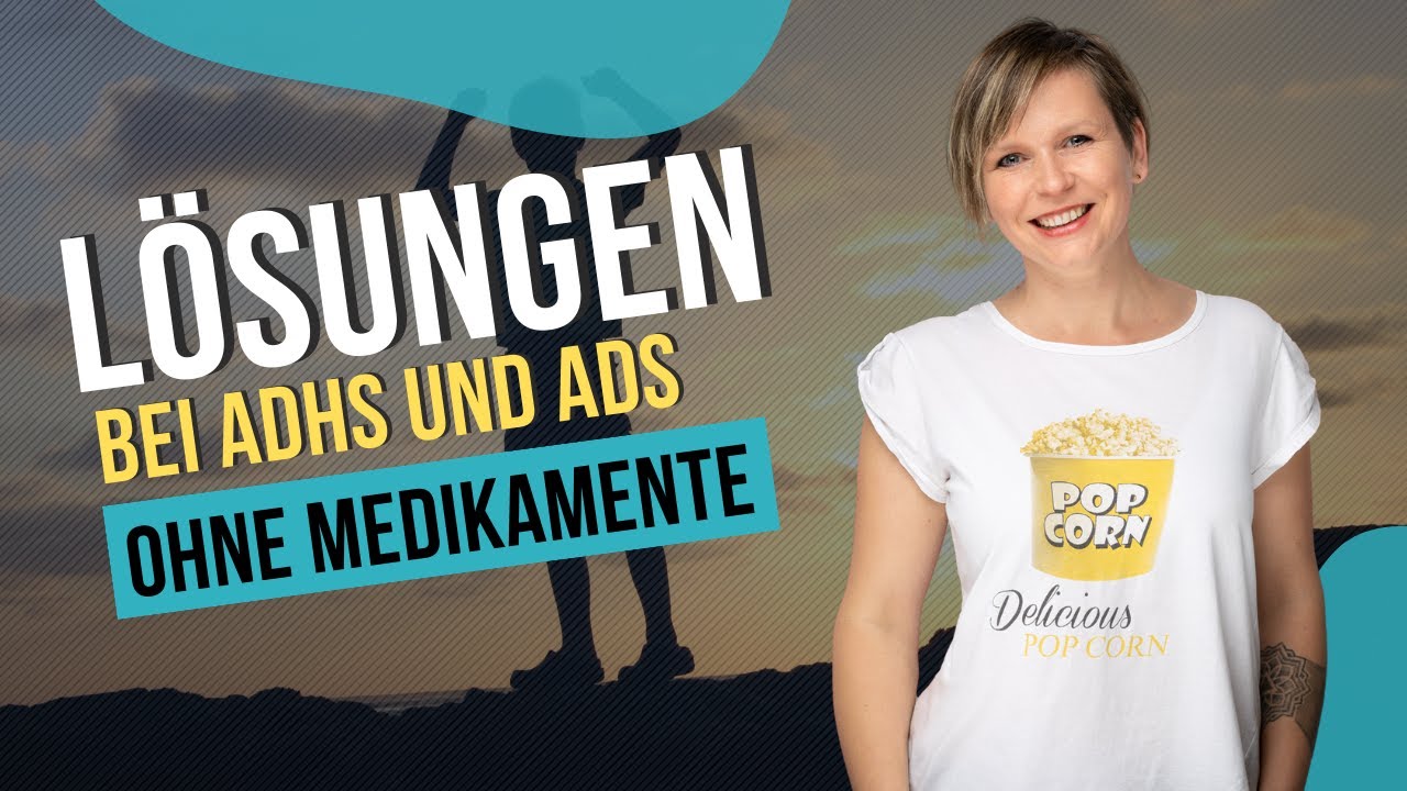 Welche Lösungen gibt es bei ADHS und ADS außer Medikamente? | lernXpert