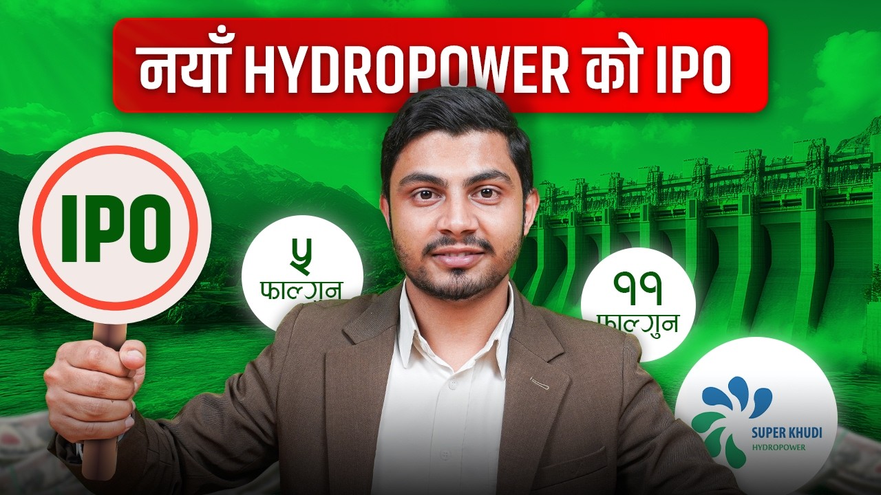 Super Khudi Hydropower को IPO | Detailed IPO Review | Falgun 05 | Nepal Share Market