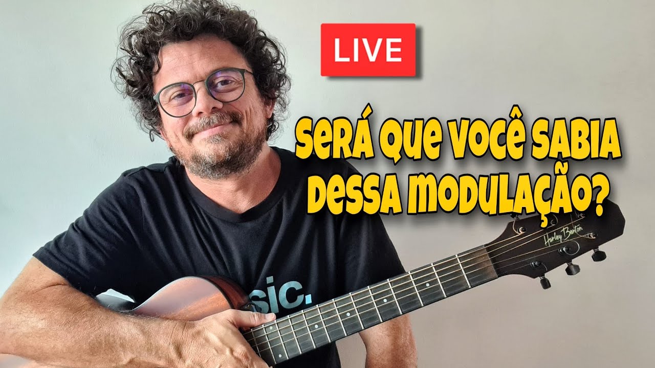 LIVE explicando MODULAÇÃO
