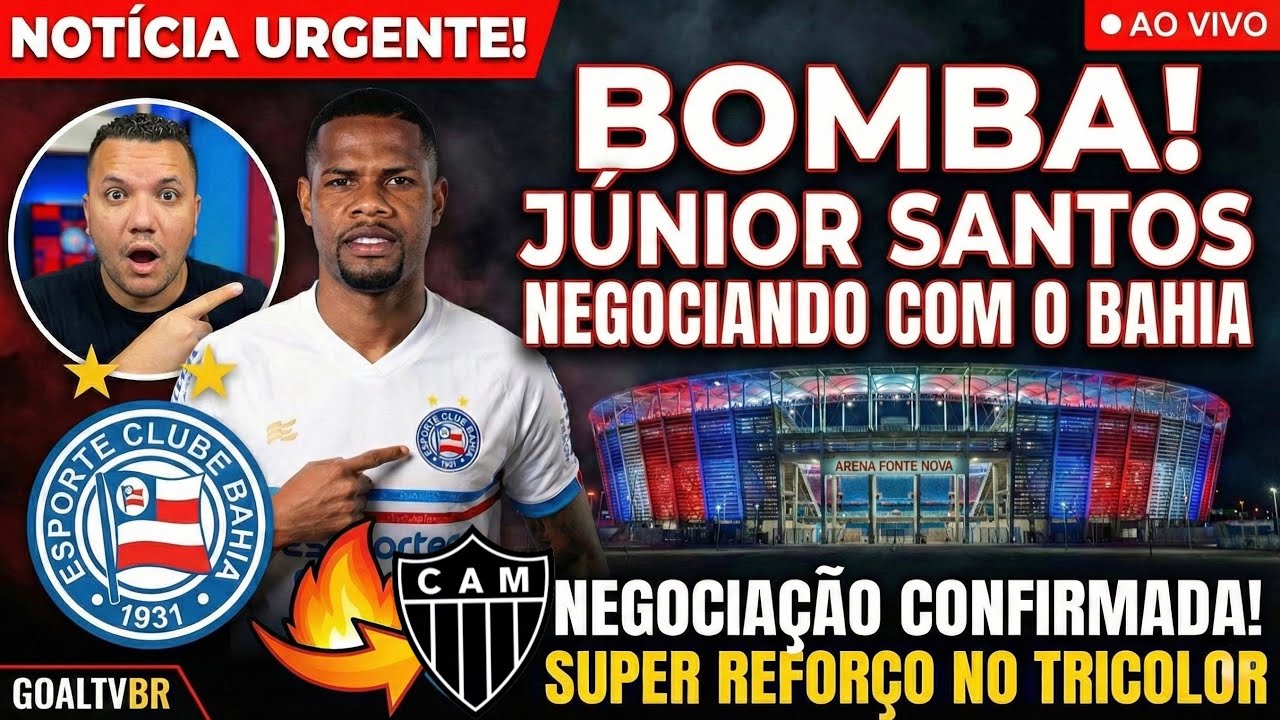 💣 EXPLODIU! Junior Santos no BAHIA?! DELL decidiu o BAVI!