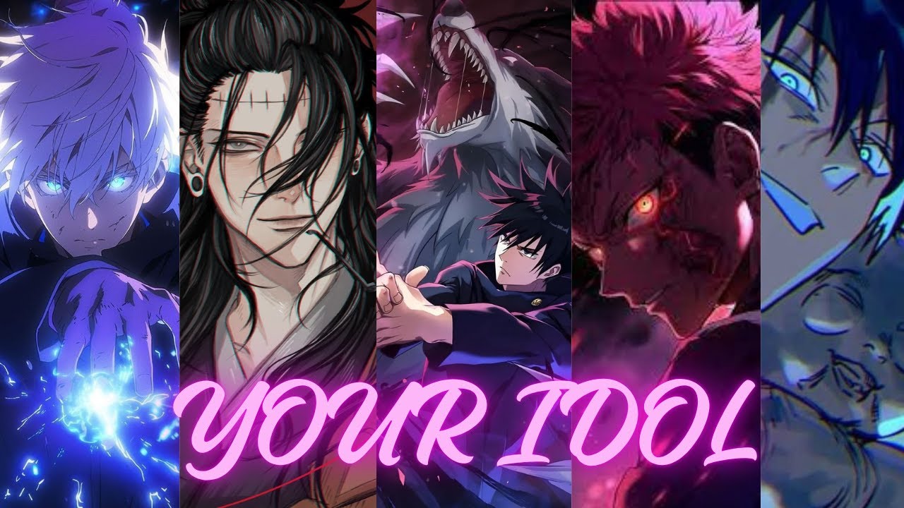 Your Idol  { JJK AMV }