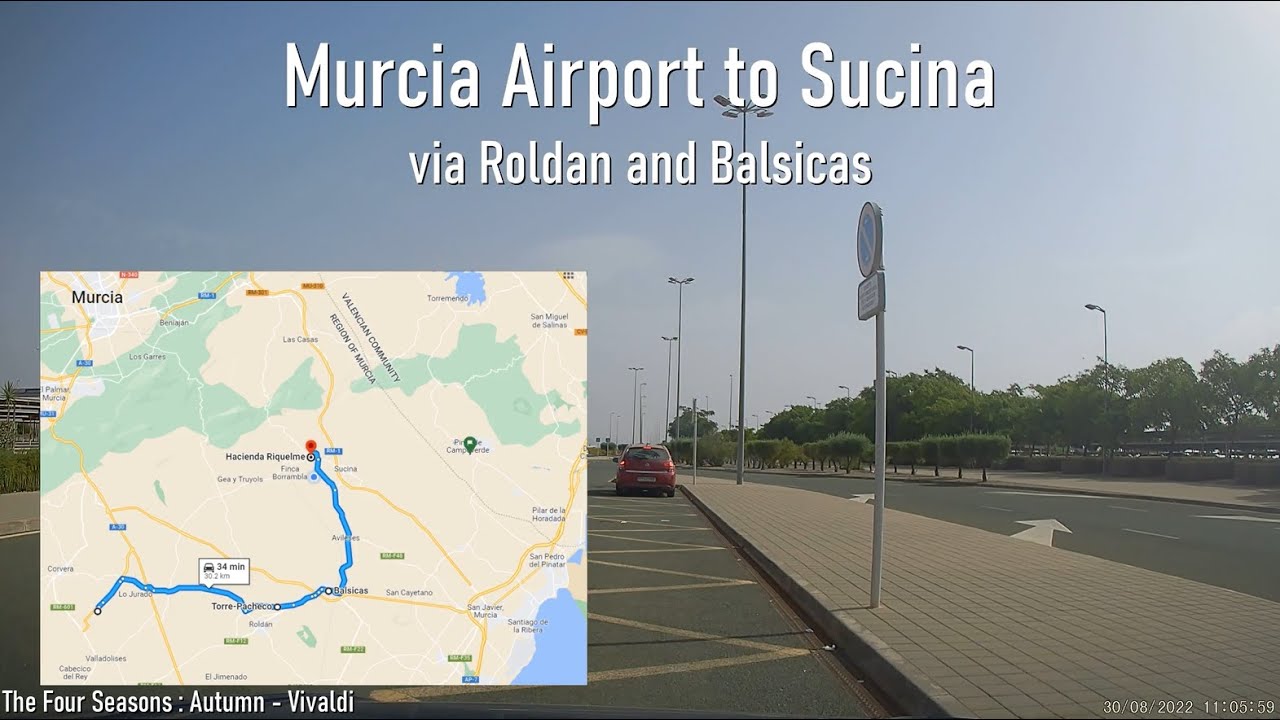 A drive from Murcia Airport via Roldan and Balsicas to Hacienda Riquelme near Sucina, Spain