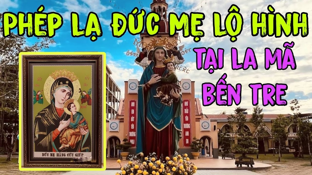 Phép lạ Đức Mẹ La Mã - Bến Tre | Lạ kỳ câu chuyện Đức Mẹ lộ hình tươi đẹp trên bức ảnh cũ nát