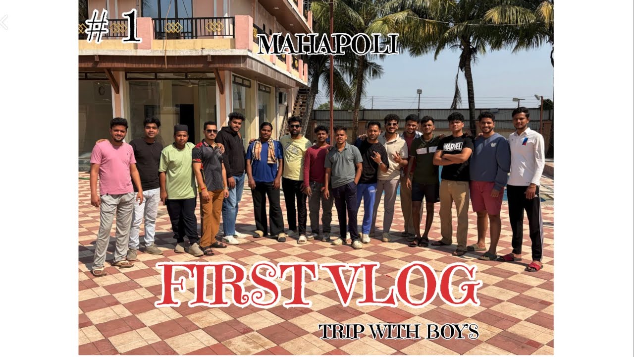 First Vlog | Trip With Boy’s | Mahapoli |by-Shan