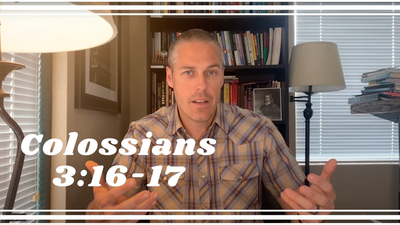 Devotion: Colossians 3:16-17