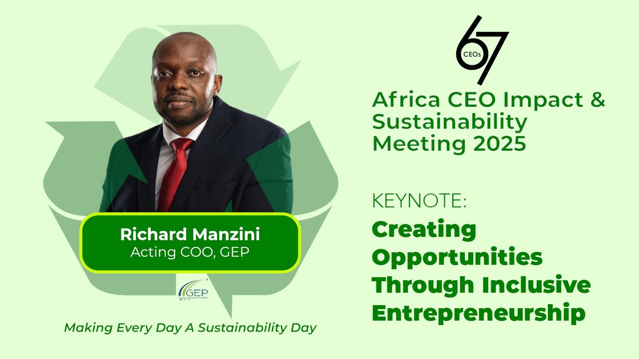 Creating Opportunities Through Inclusive Entrepreneurship | Richard Manzini | 67CEOs Foundation