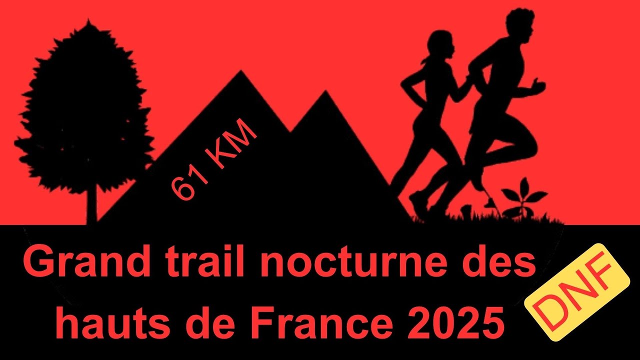 grand trail nocturne des hauts de France 2025
