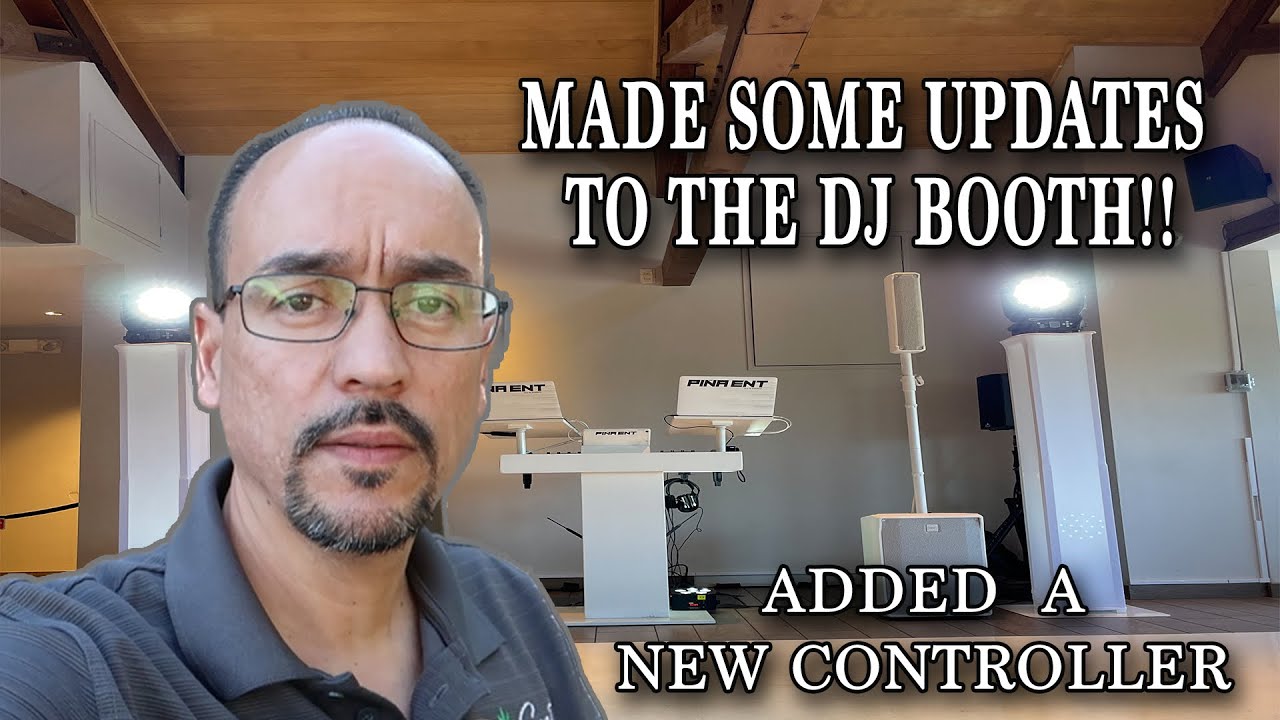 DJ BOOTH 2025 UPDATES!!