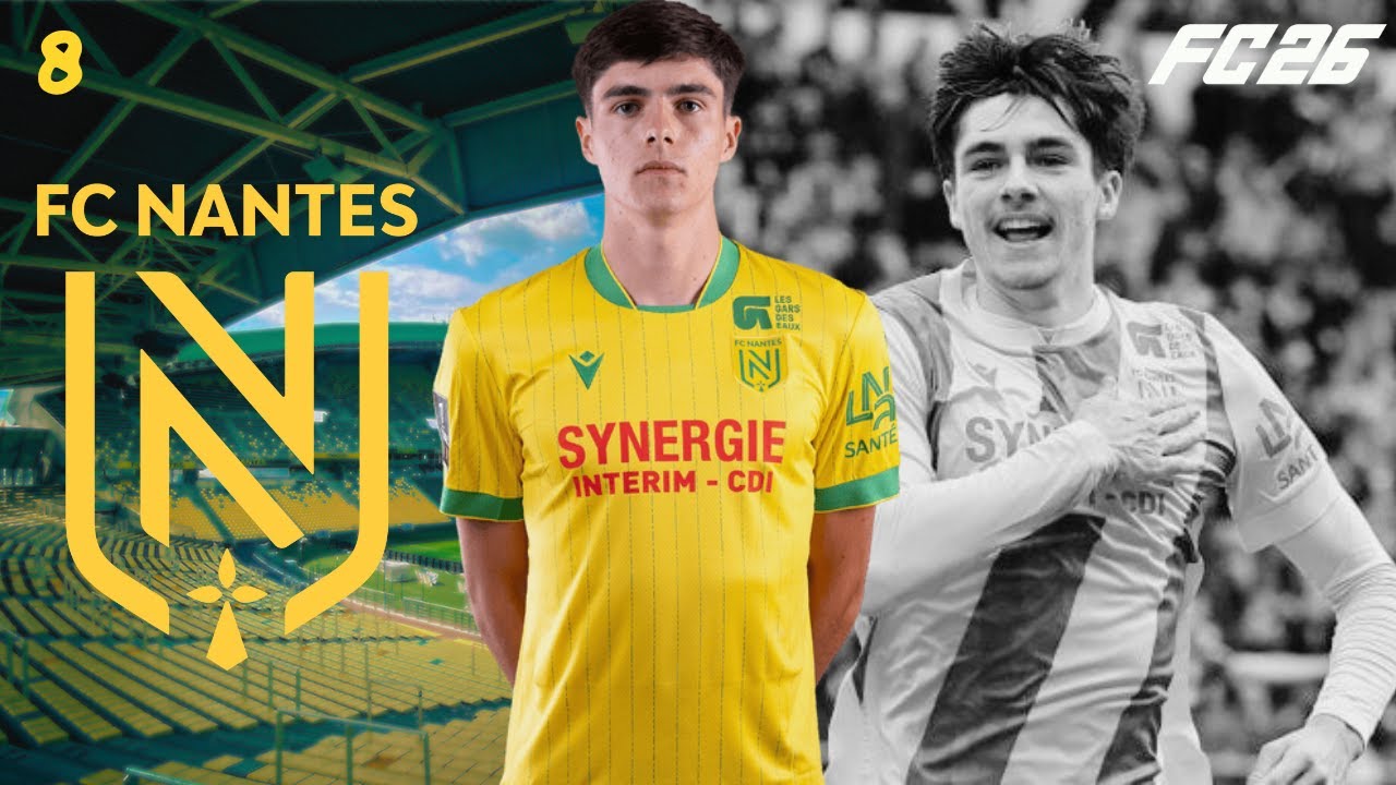 CARRIÈRE MANAGER - FC NANTES - ON JOUE CLAIREMENT POUR LA LDC ! #8 #fc26