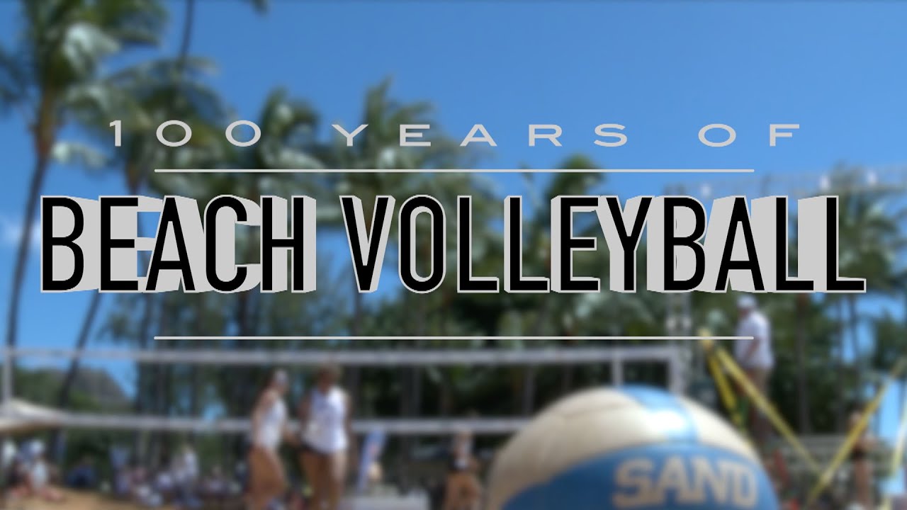 100 Years of Beach Volleyball