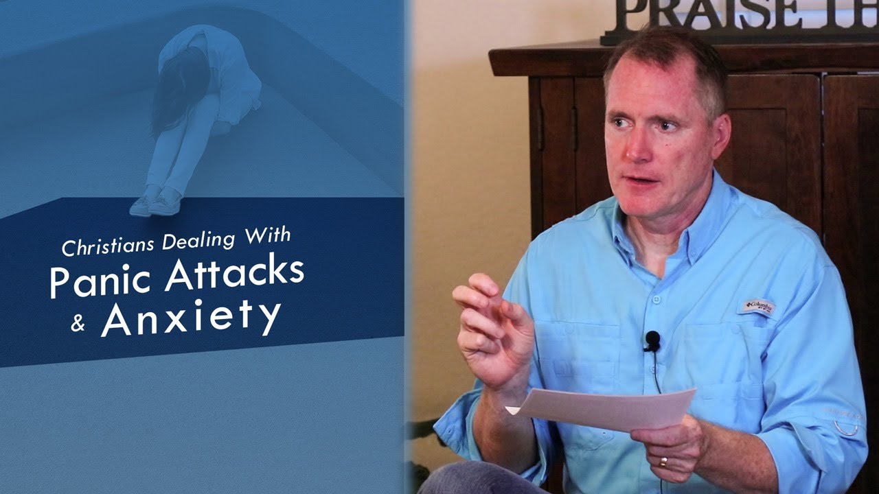 Christians Dealing With Panic Attacks and Anxiety - Ask Pastor Tim