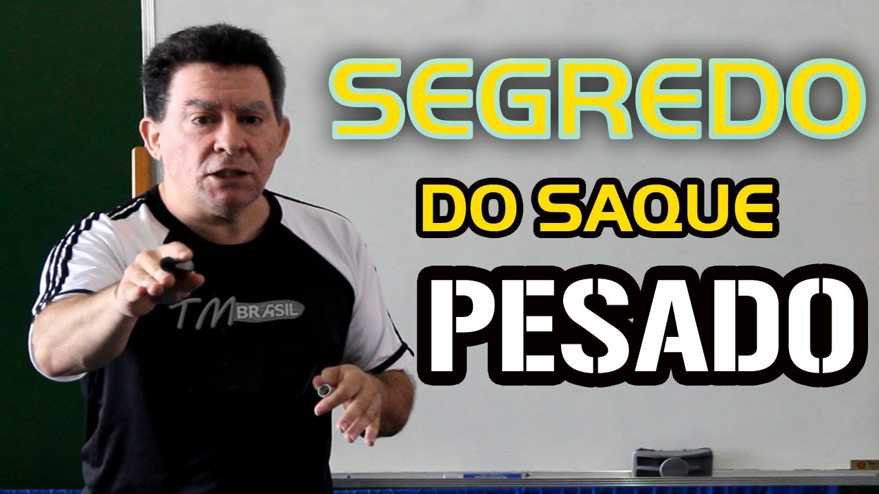 O Segredo do Saque Pesado