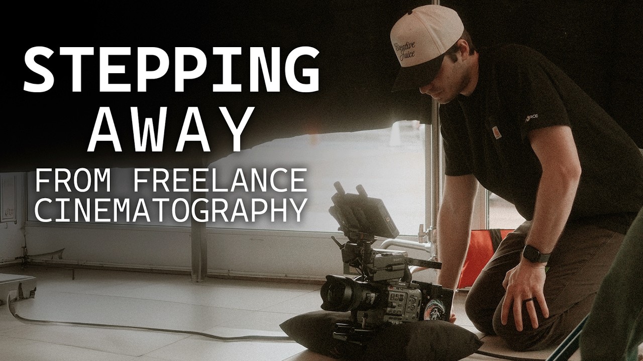 I'm stepping away from Freelance Cinematography... Here's Why