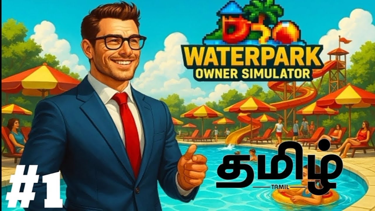 Water park owner simulator game || Part-1 || Tamil || MC GAMER 