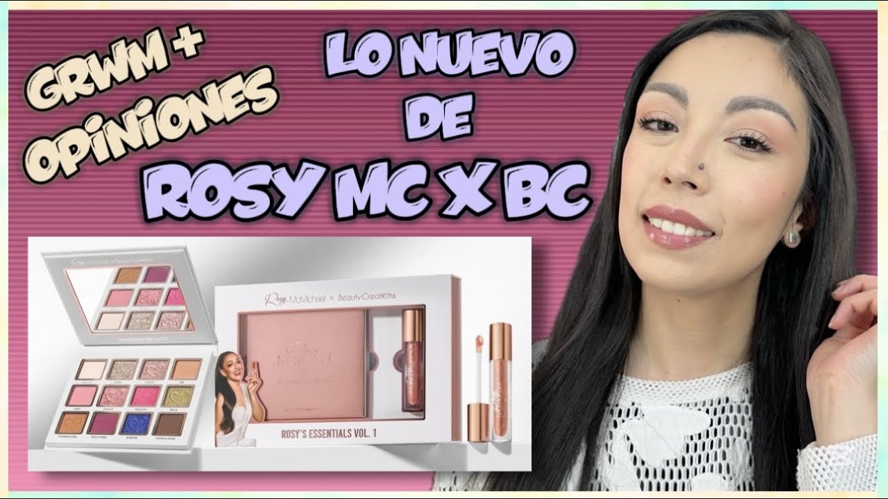 GRWM + LA NUEVA COLABORACIÓN DE ROSY MCMICHAEL CON BEAUTY CREATIONS!!