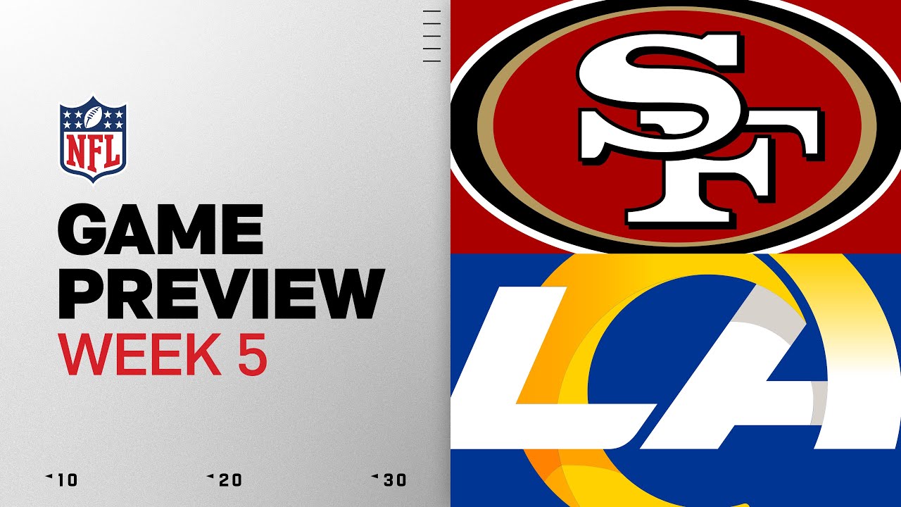 San Francisco 49ers vs Los Angeles Rams | Week 5 Game Preview