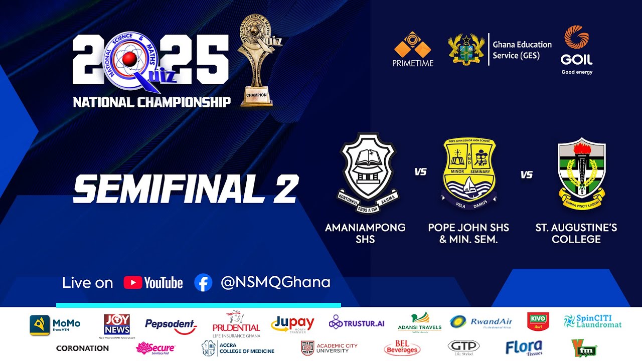 #NSMQ2025 SEMI-FINAL STAGE | AMANIAMPONG SHS VS POPE JOHN SHS & MINOR SEM VS ST.AUGUSTINE’S COLLEGE