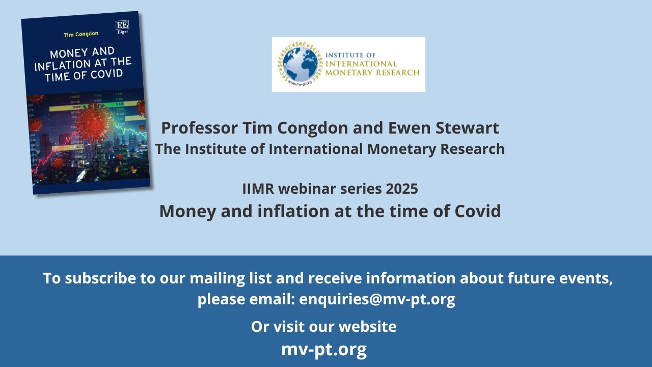 Oct 2025: Tim Congdon and Ewen Stewart discuss 'Money and inflation at the time of Covid'