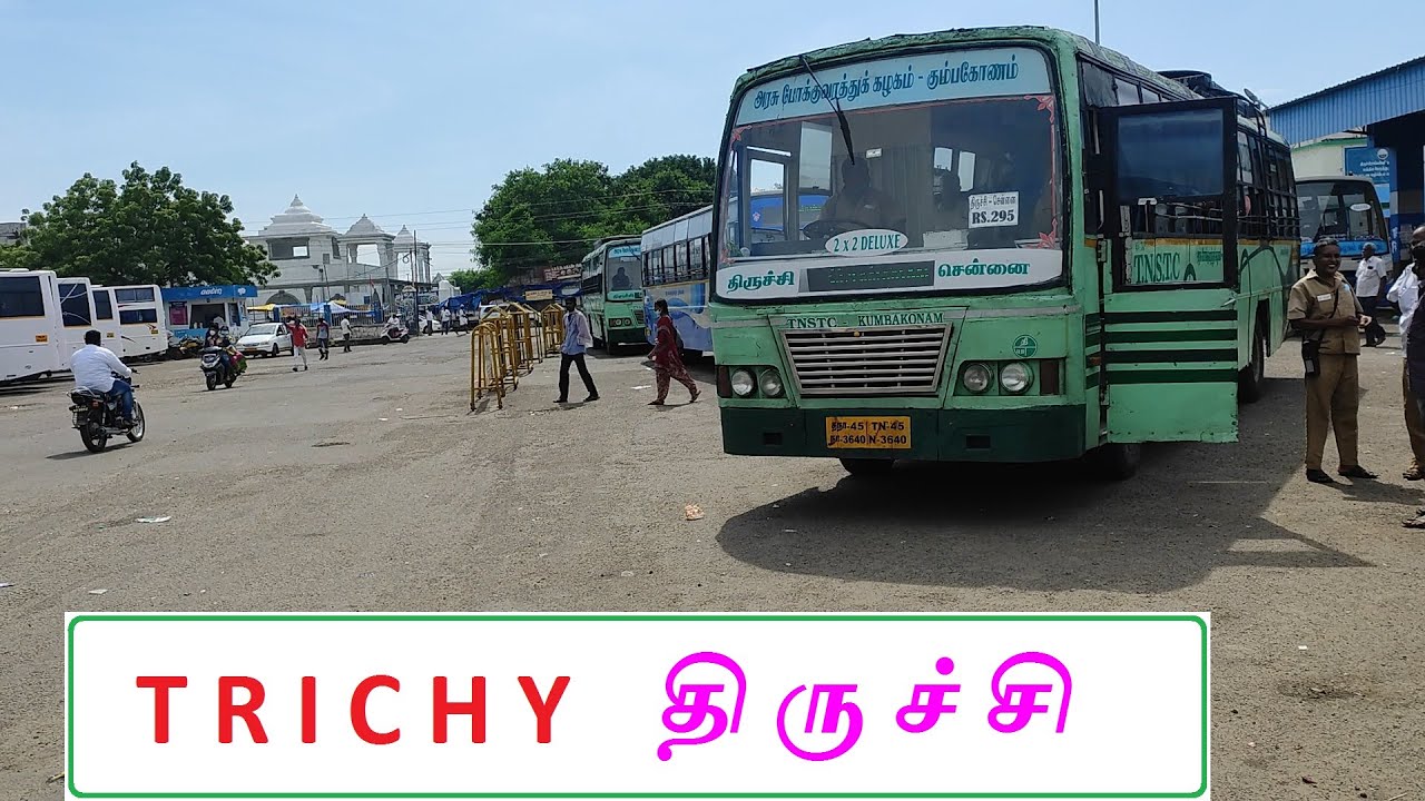 Trichy Bus Stand - திருச்சி