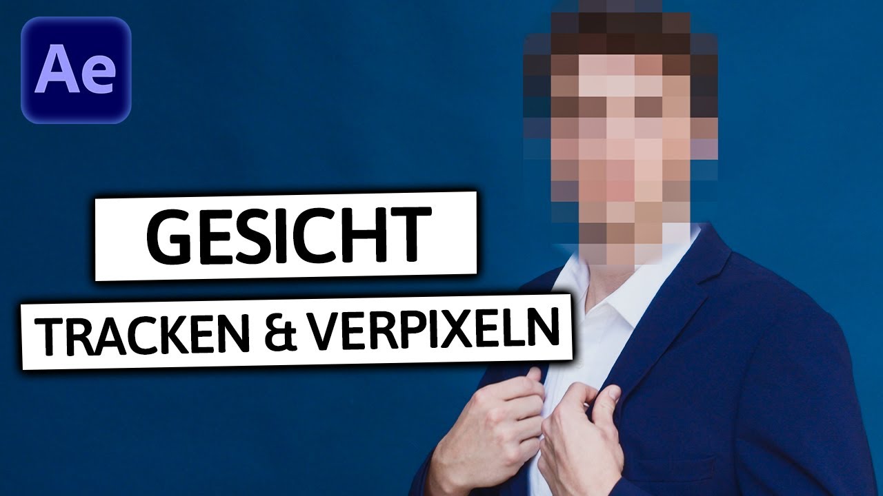 Gesicht TRACKEN & VERPIXELN | After Effects Tutorial
