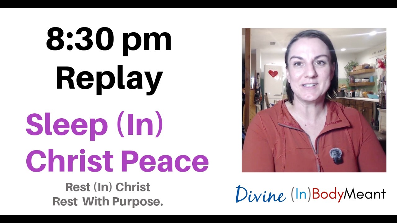 Sleep (In) Christ Peace - Evening Practice