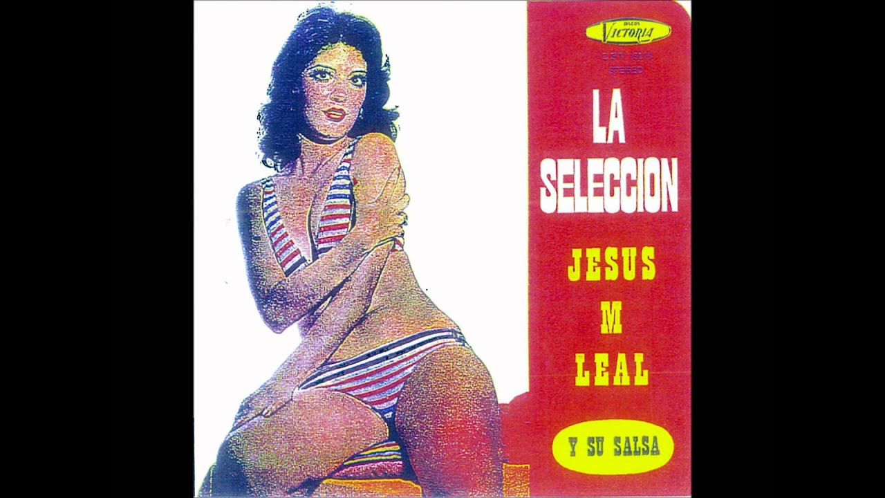 Jesús M. Leal y Su salsa - Triste Voy