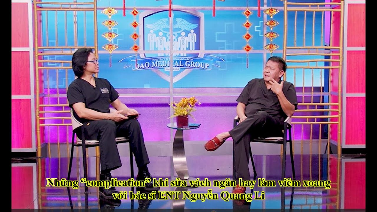 Dao Medical Group Monthly Talk Show with Dr. Nguyen Quang Li (ENT)