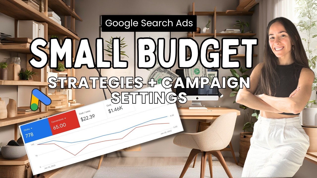 Google Ads on a Small Budget? Do This in 2025! (EXACT STRATEGY)