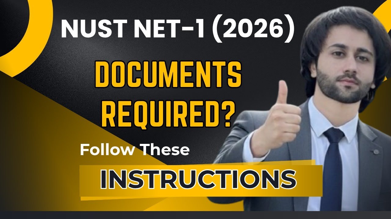NUST NET 1 Test Day Instruction I NUST NET 1 Test Documents Required I NUST NET 1 Guidelines I NUST