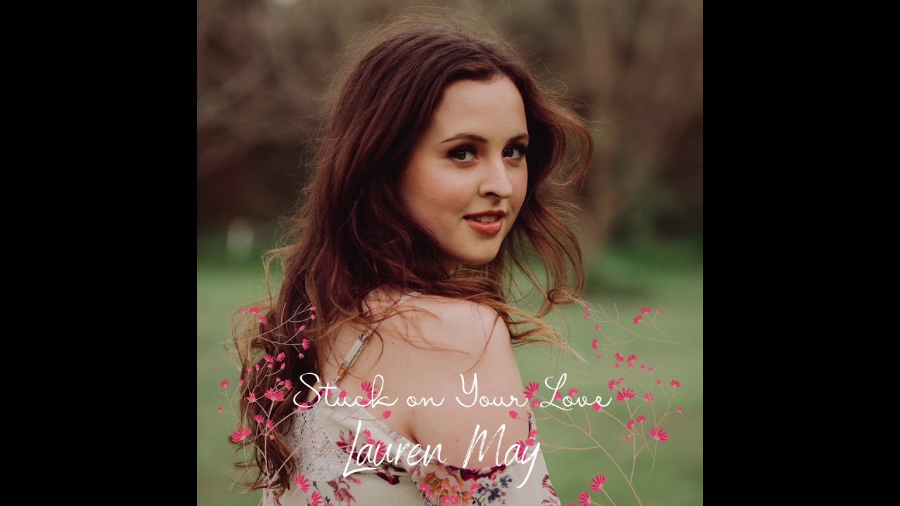 Lauren May - Stuck on Your Love (Official Audio)