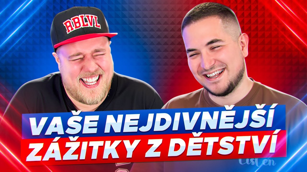 VAŠE NEJDIVNĚJŠÍ ZÁŽITKY Z DĚTSTVÍ 😂